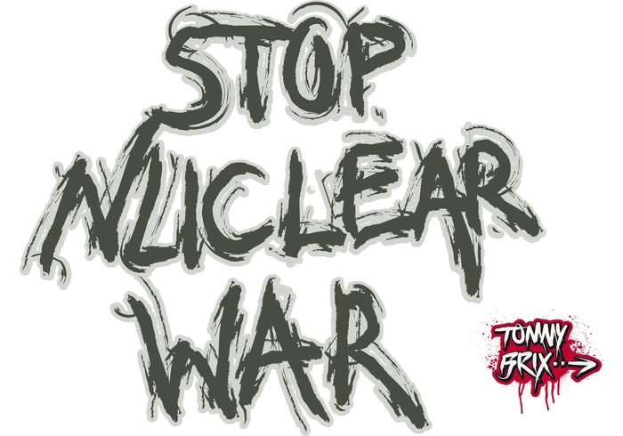 war Tommy Brix stop peace nuclear love Hate grey antiwar anti-war 