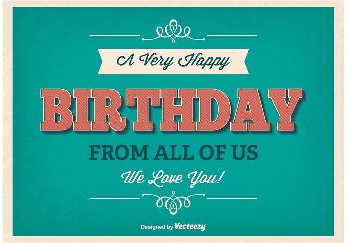 wallpaper vintage typography typographic type trendy texture sixties seventies retro poster party love joy invitation happy birthday text happy birthday grunge gifts frame fonts fifties decoration dance celebration candles friends blue background birthday card birthday background birthday birthady poster birth background anniversary 