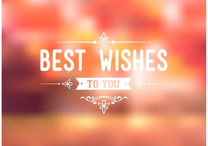 wishes wish wallpaper vintage vector typography typographic text template retro Praise poster postcard occasion message love joy inspirational illustration honor holiday happy happiness greeting graphic expression elegant editable design decorative decoration creative congratulation Congrats concept compliment colorful cheerful celebration card calligraphy blurry blurred blur best wishes best banner background admiration acclaim abstract 