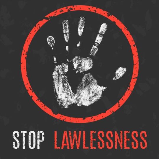 stop lawlessness 